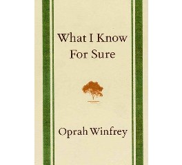 What i know for Sure (Oprah)