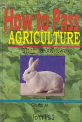 How To Pass Agriculture Form 3,4