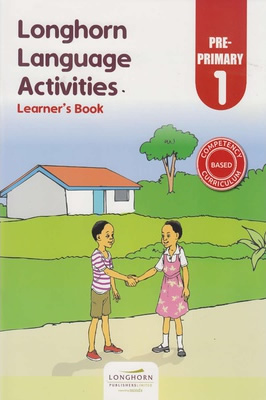 Longhorn language Activities Learner's Book Preprimary 1