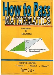 How To Pass Mathematics Form 3,4