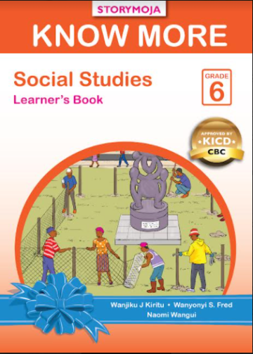 Storymoja Know More Social Studies Learner's Grade 6