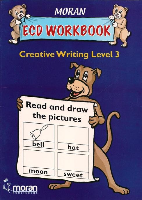 Moran ECD Workbook Creative Writing Level 3
