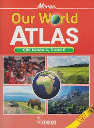 Moran Our World CBC Atlas Grade 4,5,6 (Approved)