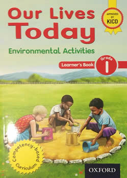 Oxford Our Lives Today Environmental Activities Grade 1